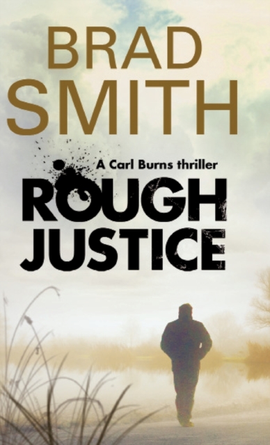 Rough Justice, Hardback Book