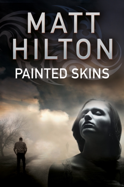 Painted Skins : An Action Thriller Set in Portland, Maine, Hardback Book