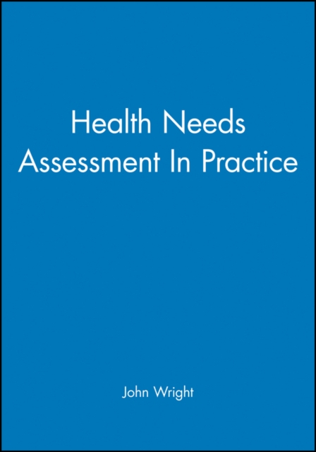 Health Needs Assessment In Practice, Paperback / softback Book