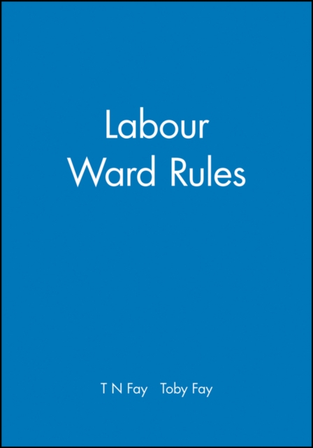 Labour Ward Rules, Paperback / softback Book