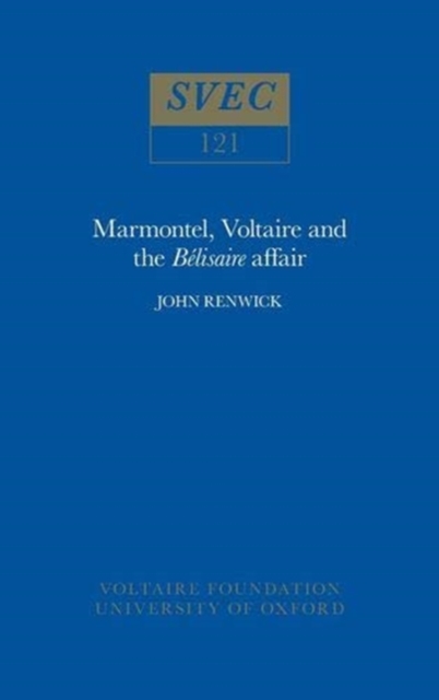 Marmontel, Voltaire and the 'Belisaire' Affair, Paperback / softback Book