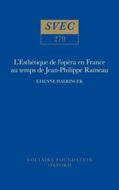 L'Esthetique de l'opera en France au temps de Jean-Philippe Rameau, Hardback Book