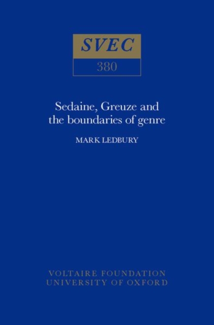Sedaine, Greuze and the Boundaries of Genre, Hardback Book