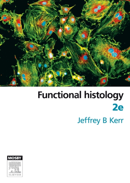Functional Histology, Paperback / softback Book