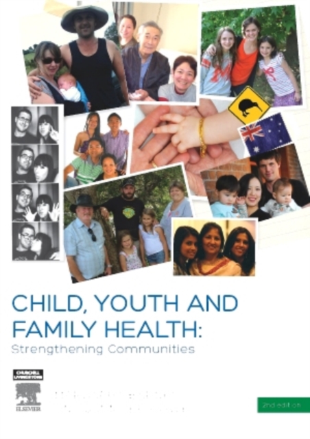 Child, Youth and Family Health: Strengthening Communities, Paperback / softback Book
