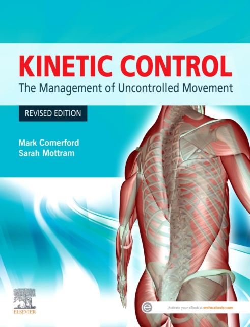 Kinetic Control Revised Edition : The Management of Uncontrolled Movement, Paperback / softback Book