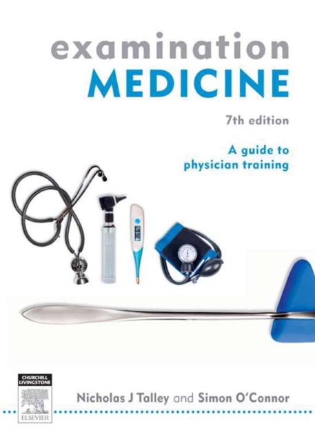 Examination Medicine : A Guide to Physician Training, EPUB eBook