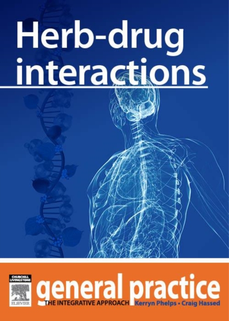 Herb-drug Interactions : General Practice: The Integrative Approach Series, EPUB eBook