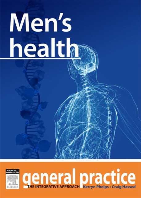 Men's Health : General Practice: The Integrative Approach Series, EPUB eBook