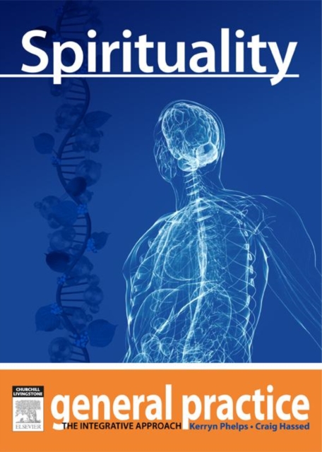 Spirituality : General Practice: The Integrative Approach Series, EPUB eBook