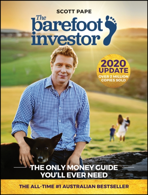The Barefoot Investor : The Only Money Guide You'll Ever Need, Paperback / softback Book
