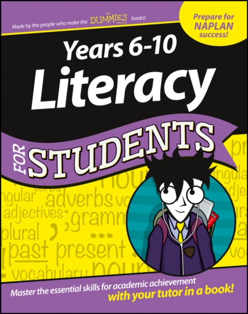 Years 6–10 Literacy for Students Dummies Education  Series, Paperback / softback Book