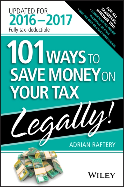 101 Ways To Save Money On Your Tax - Legally 2016-2017, PDF eBook