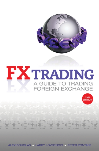 FX Trading : A Guide to Trading Foreign Exchange, PDF eBook