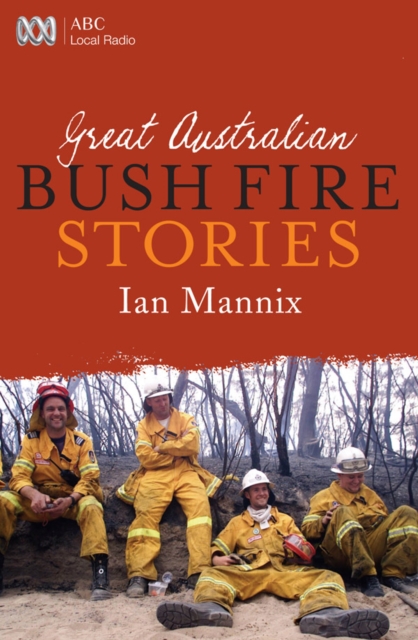 Great Australian Bushfire Stories, EPUB eBook