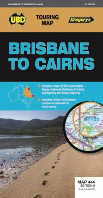 Brisbane to Cairns Map 444 5th ed, Sheet map, folded Book