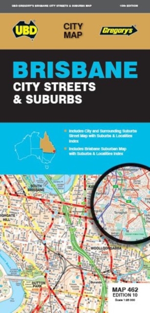 Brisbane City Streets & Suburbs Map 462 10th ed, Sheet map, folded Book