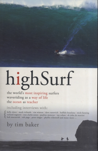 High Surf : The World's Most Inspiring Surfers, Paperback / softback Book