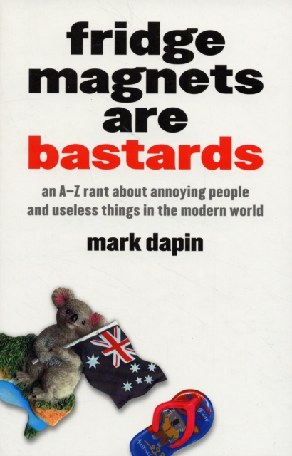 Fridge Magnets Are Bastards, Paperback / softback Book