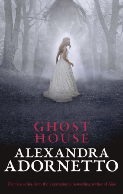 Ghost House (Ghost House, Book 1), Paperback / softback Book