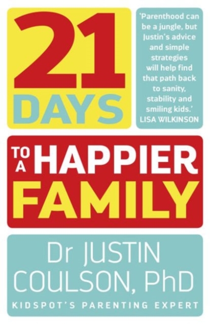 21 Days to a Happier Family, Paperback / softback Book