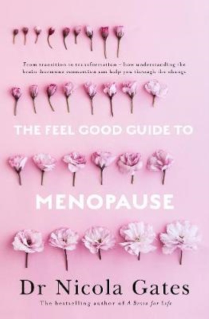 The Feel Good Guide to Menopause, Paperback / softback Book
