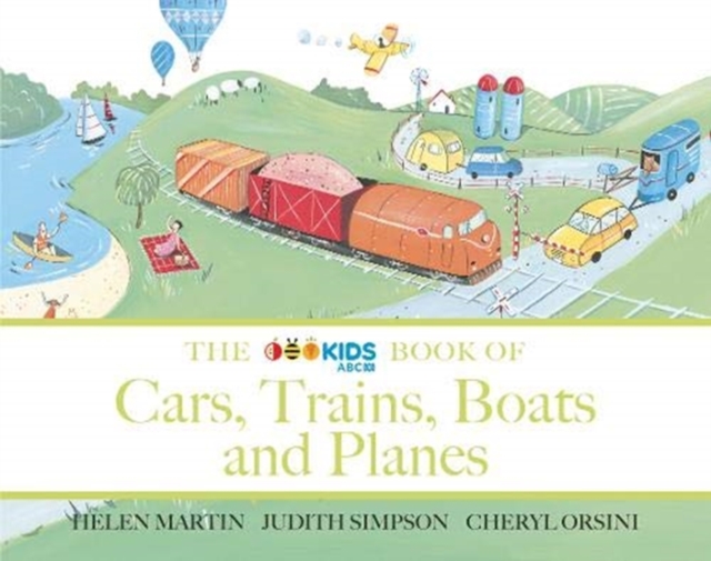 The ABC Book of Cars, Trains, Boats and Planes, Paperback / softback Book