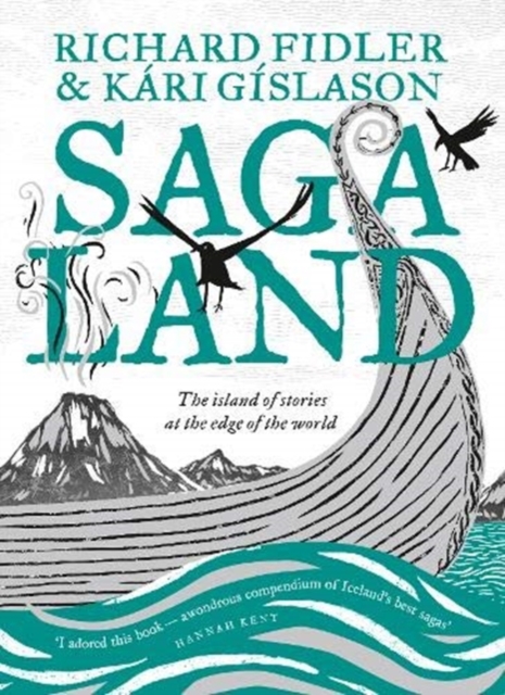 Saga Land : The Island Stories at the Edge of the World, Paperback / softback Book