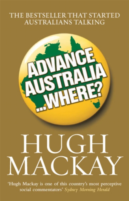 Advance Australia...Where?, Paperback / softback Book
