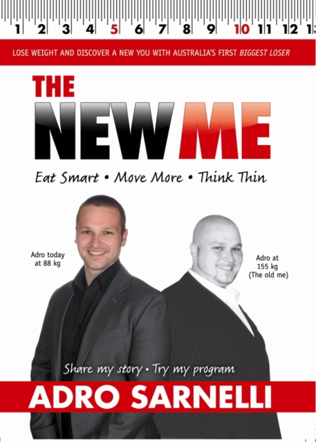 The New Me : Eat Smart. Move More. Think Thin., EPUB eBook