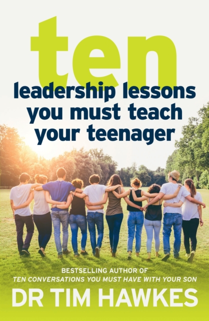Ten Leadership Lessons You Must Teach Your Teenager, EPUB eBook