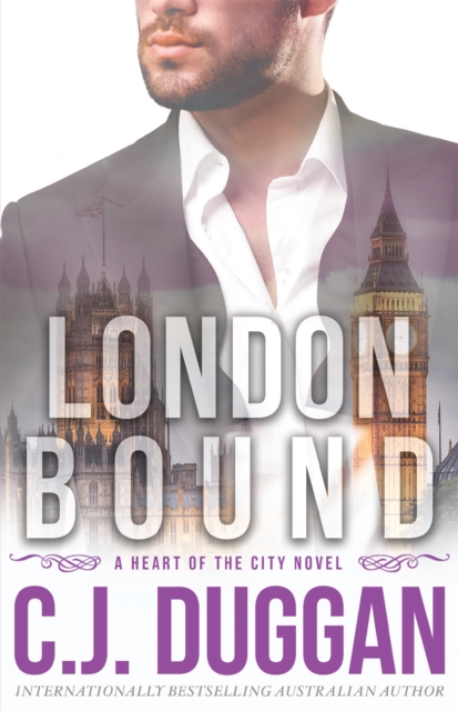London Bound : A Heart of the City romance Book 3, Paperback / softback Book