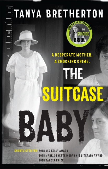 The Suitcase Baby : The heartbreaking true story of a shocking crime in 1920s Sydney, Paperback / softback Book