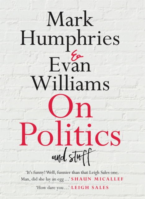 On Politics and Stuff, Paperback / softback Book