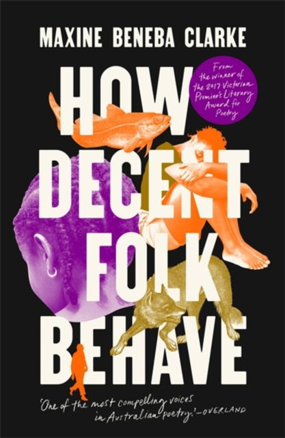 How Decent Folk Behave, Paperback / softback Book