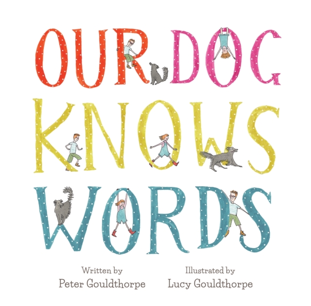 Our Dog Knows Words, Paperback / softback Book