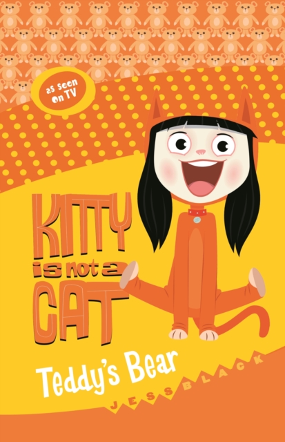 Kitty is not a Cat: Teddy's Bear, EPUB eBook