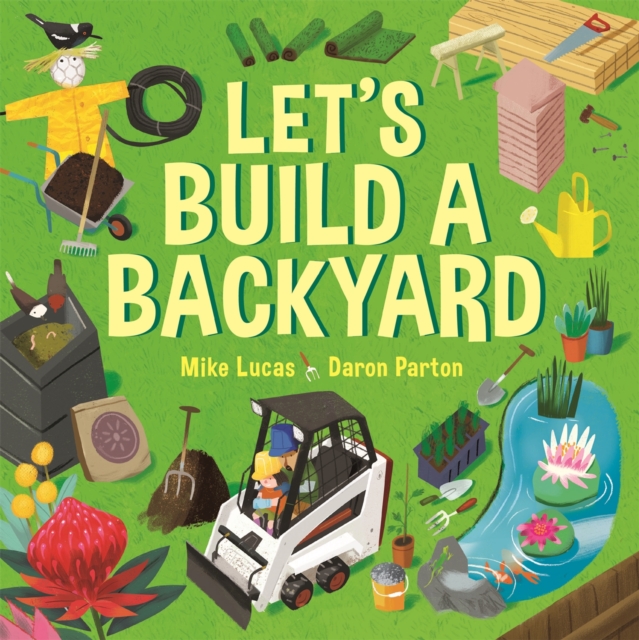 Let's Build a Backyard, Hardback Book