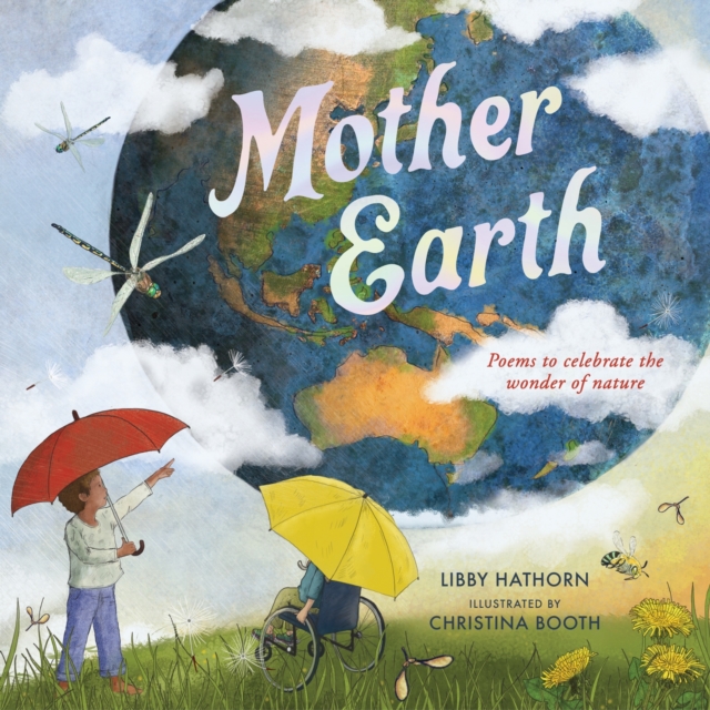 Mother Earth : Poems to celebrate the wonder of nature, Hardback Book