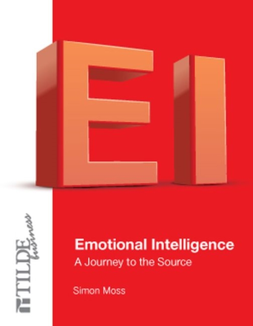 Emotional Intelligence : Know Thyself, Paperback / softback Book