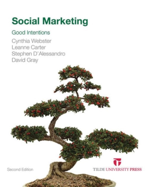 Social Marketing : Good Intentions, Paperback / softback Book