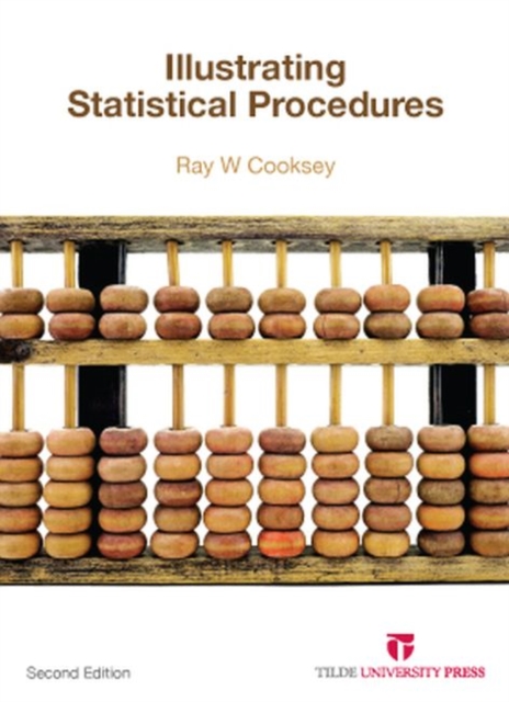 Illustrating Statistical Procedures : Finding Meaning in Quantitative Data, Paperback / softback Book