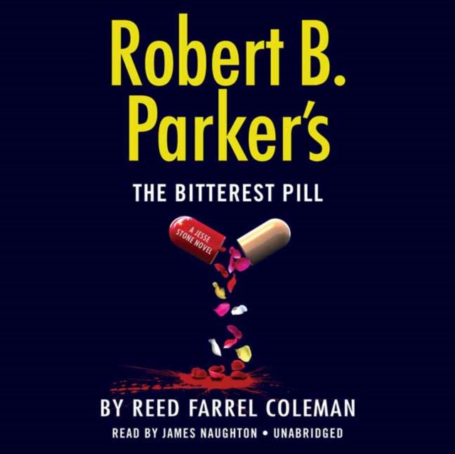 Robert B. Parker's The Bitterest Pill, CD-Audio Book