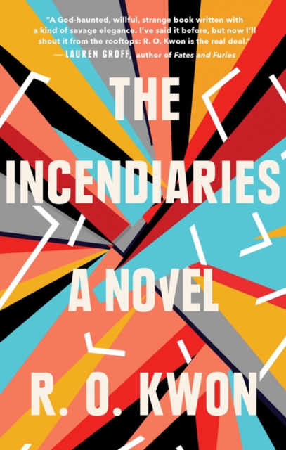 The Incendiaries, Hardback Book