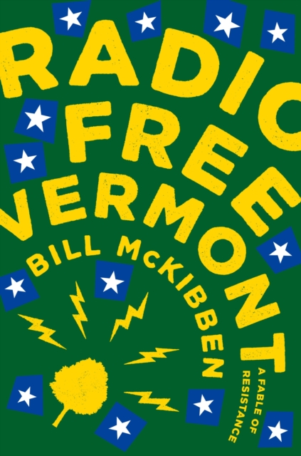 Radio Free Vermont, Hardback Book