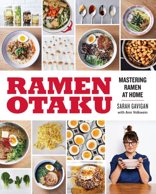 Ramen Otaku : Mastering Ramen at Home, Paperback / softback Book
