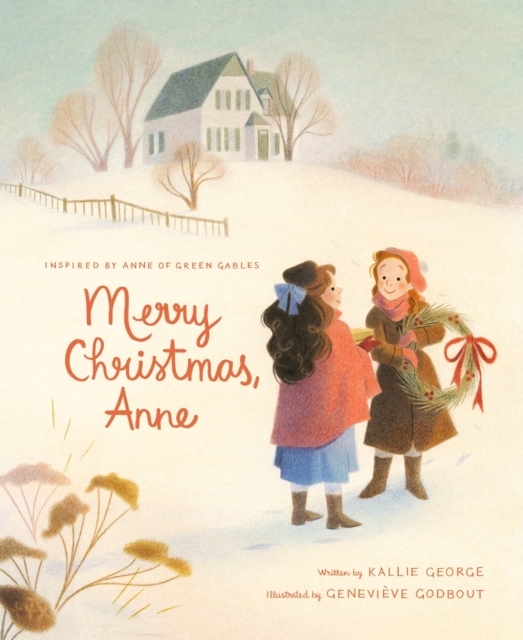 Merry Christmas, Anne, Hardback Book