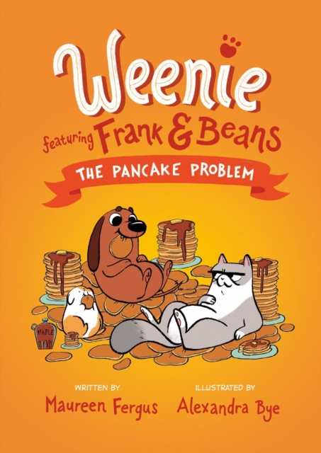 The Pancake Problem (weenie Featuring Frank And Beans Book #2), Paperback / softback Book