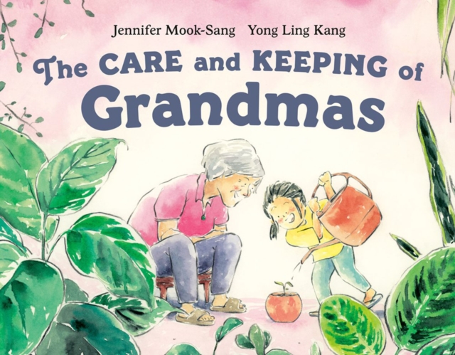 The Care And Keeping Of Grandmas, Hardback Book