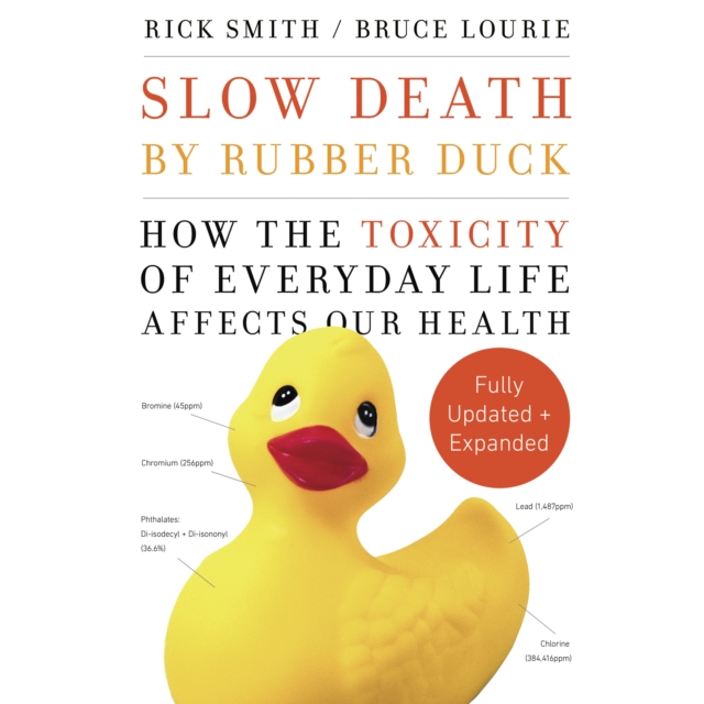 Slow Death by Rubber Duck Fully Expanded and Updated, eAudiobook MP3 eaudioBook